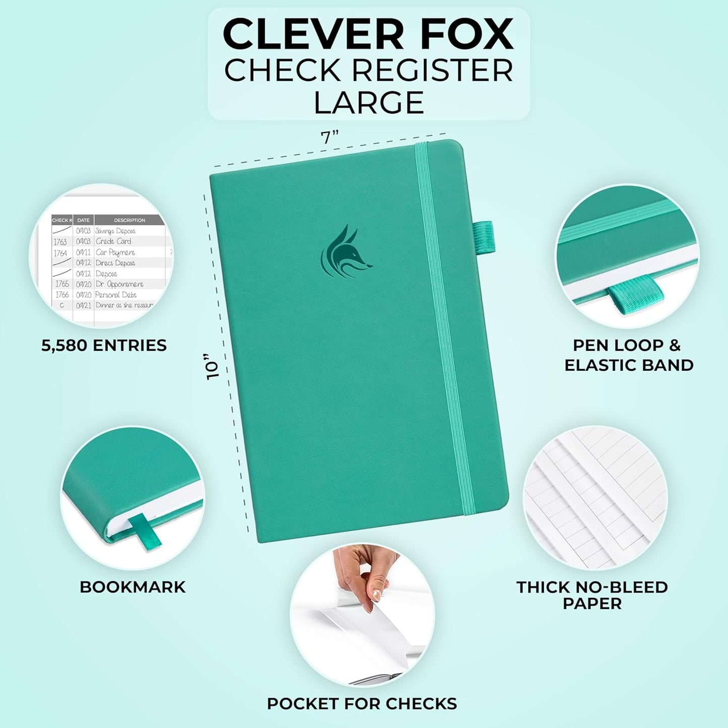 Clever Fox Check Register Book - Deluxe Transaction Register, Accounting Ledger Book, Checkbook Register & Checking Account Register Book for Personal and Work Use, Large Size, 7x10” - Turquoise